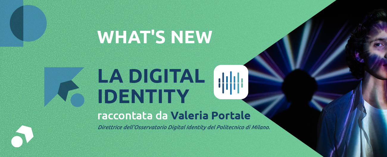 What’s New: Digital Identity
